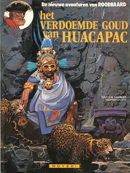 Cover:
Roodbaard 22 Het verdoemde goud van Huacapac
