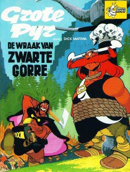 Cover:
Grote Pyr 1 De wraak van Zwarte Gorre
