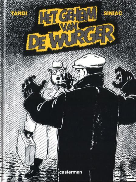 Cover:
Het geheim van de wurger INT 1 Het geheim van de wurger
