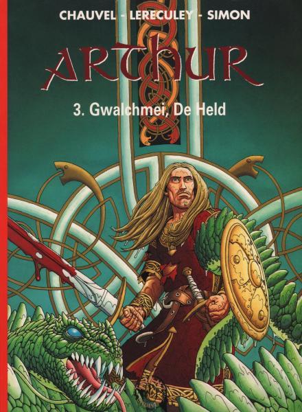 Cover:
Arthur (Lereculey) 3 Gwalchmei, de held

