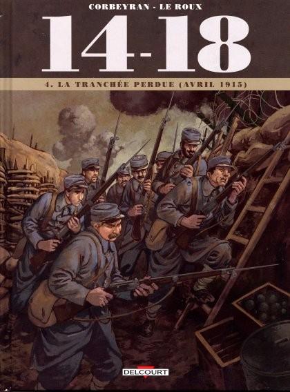 Cover:
14-18 4 La tranch&eacute;e perdue (avril 1915)
