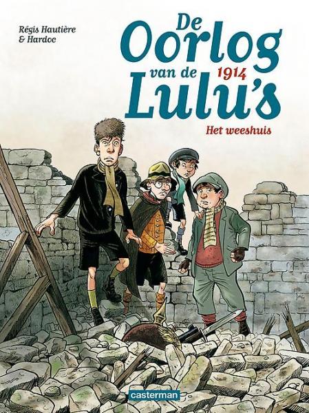 Cover:
De oorlog van de Lulu's 1 1914 - Het weeshuis
