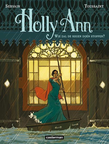 Cover:
Holly Ann 2 Wie zal de regen doen stoppen?
