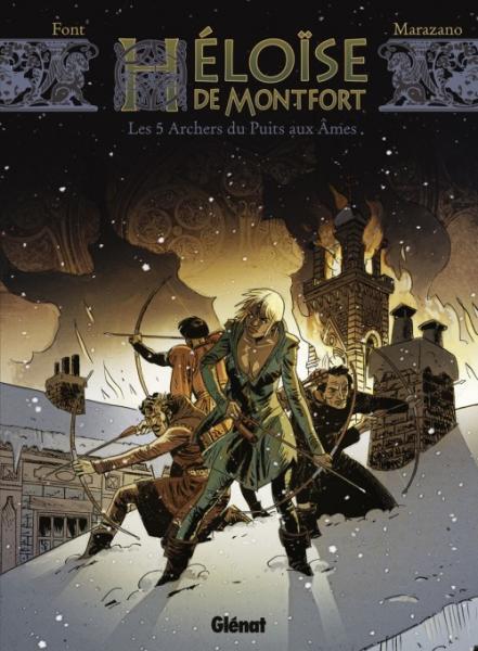 Cover:
Héloïse van Montfort 1 Les 5 archers du puits aux âmes
