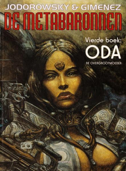 Cover:
De metabaronnen 4 Oda, de overgrootmoeder
