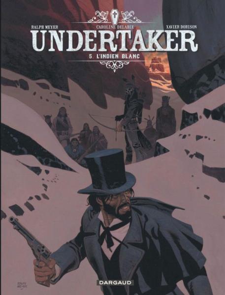 Cover:
Undertaker 5 L'indien blanc
