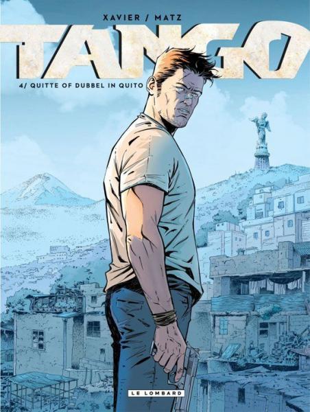 Cover:
Tango (Xavier) 4 Quitte of dubbel in Quito
