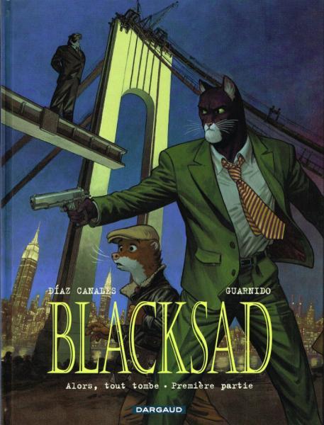 Cover:
Blacksad 6 Alors, tout tombe - Premi&egrave;re partie
