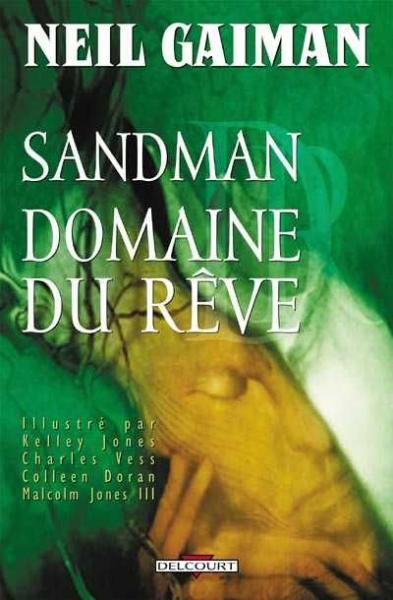 
The Sandman (Delcourt/Panini) 3 Domaine du rêve
