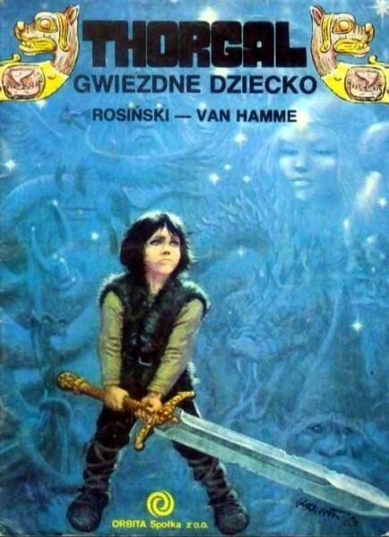 Cover:
Thorgal 7 Gwiezdne dziecko
