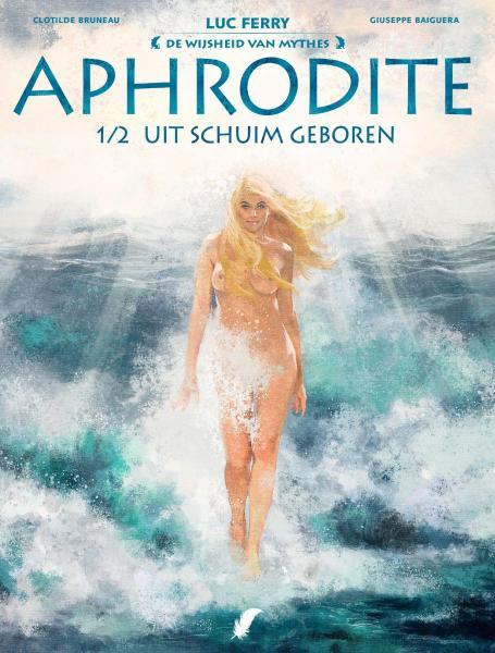 Cover:
Aphrodite (Baiguera) 1 Uit schuim geboren
